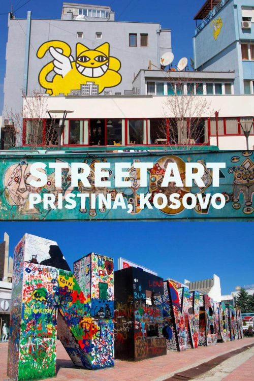 Street Art in Pristina … and the Newborn Monument Kosovo Travel