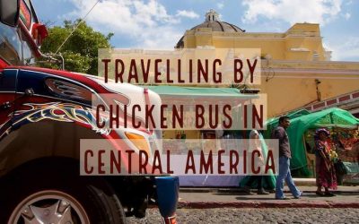 Travelling by Chicken Bus in Central America