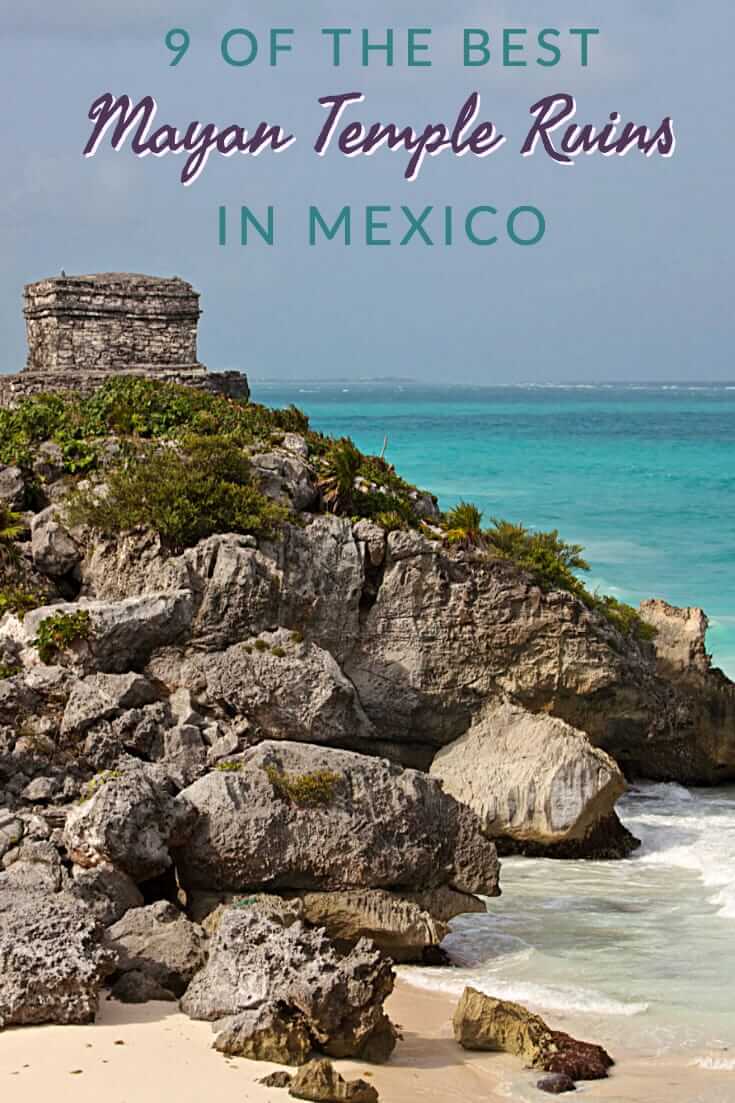 A guide to the best Mayan temple ruins in Mexico #travel #southamerica #temples #UNESCO