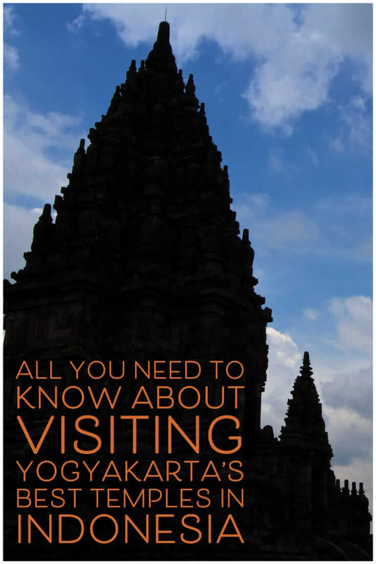 Everything you need to know about visiting the best temples near Yogyakarta in Java, Indonesia #travel #SEAsia #planning #traveltips #culture #UNESCO