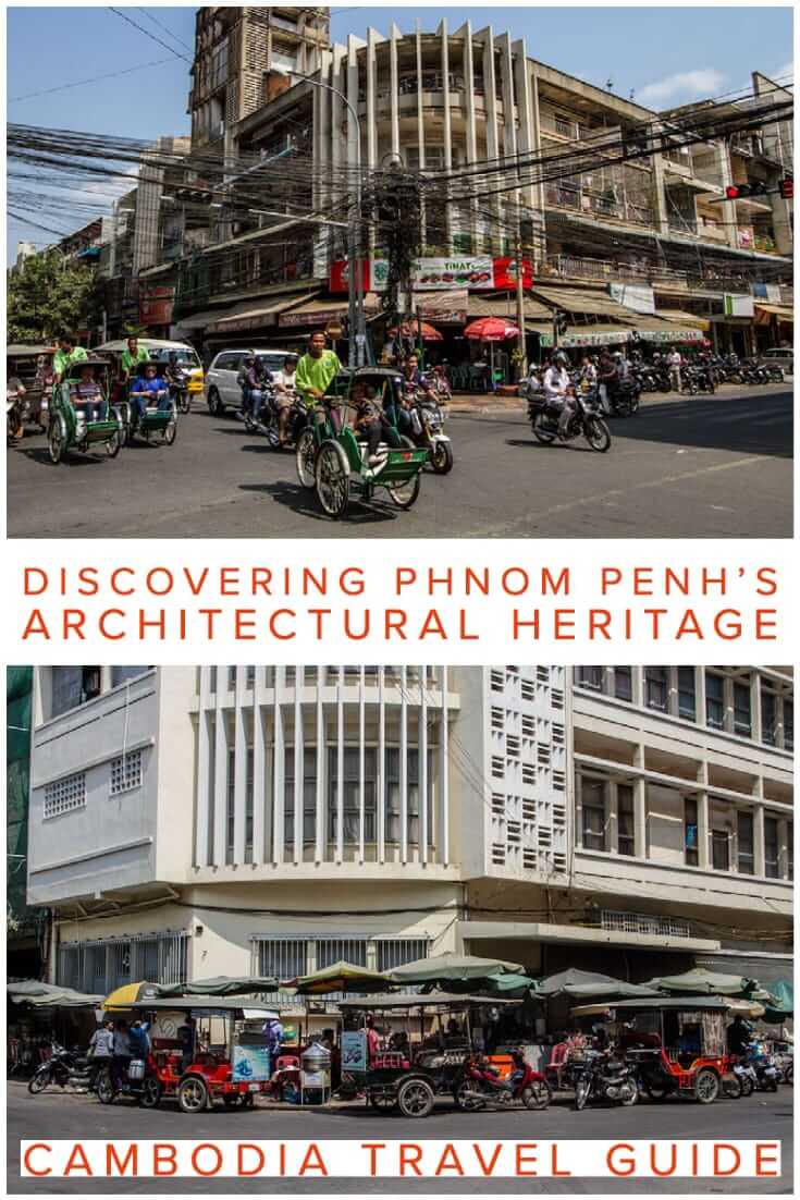 Distinctive Architecture in Phnom Penh, Cambodia. Discovering Phnom Penh’s Architectural Heritage from French Colonial buildings to New Khmer Architecture #travel #SEAsia