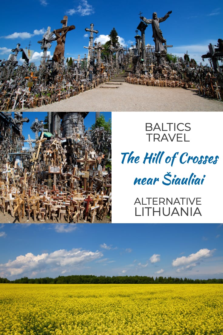 Visiting the incredible Hill of Crosses near Siauliai in #Lithuania #Baltics #travel #HillofCrosses #offthepath #alternativesights #Europe