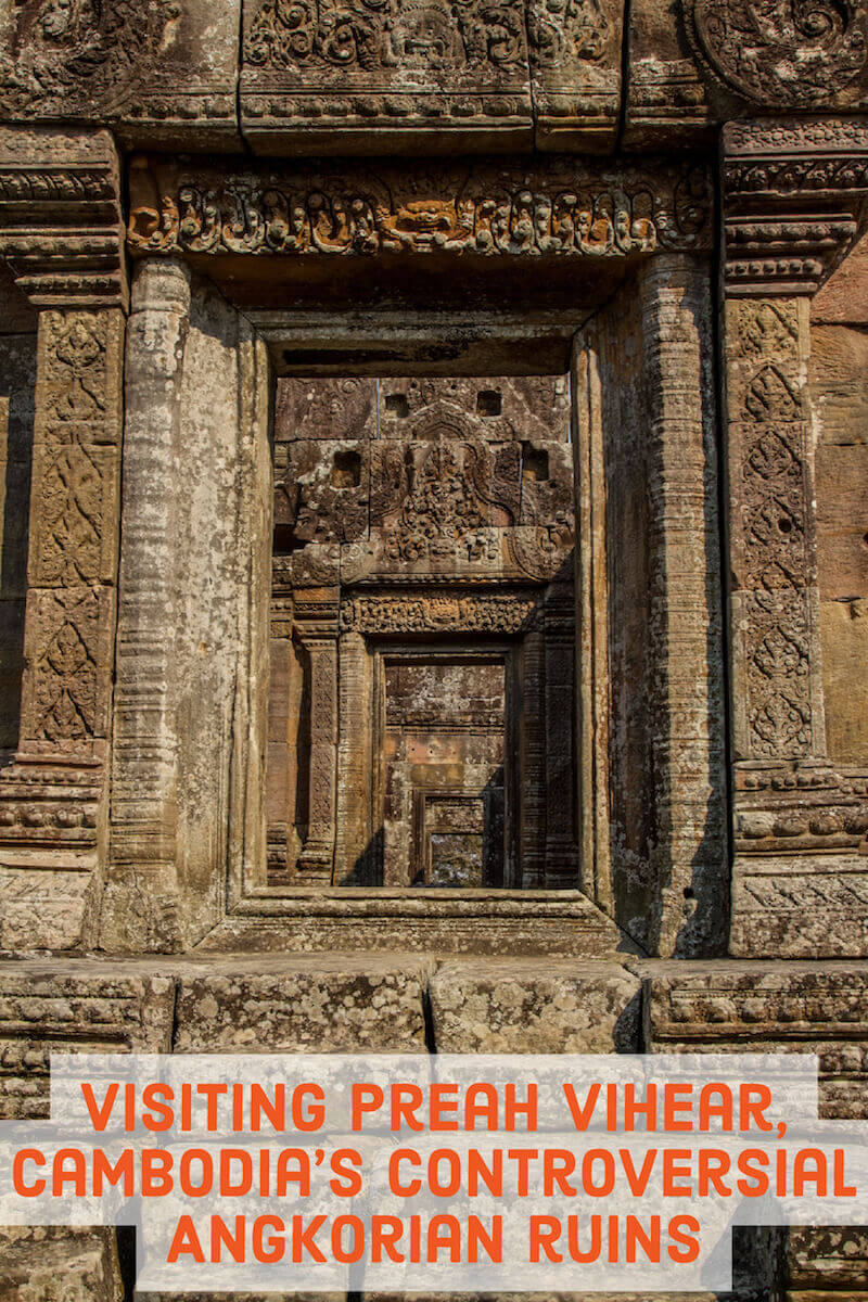 Preah Vihear - Visiting Cambodia’s contentious Angkorian ruins