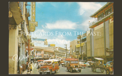 Postcards from the Past: Asia