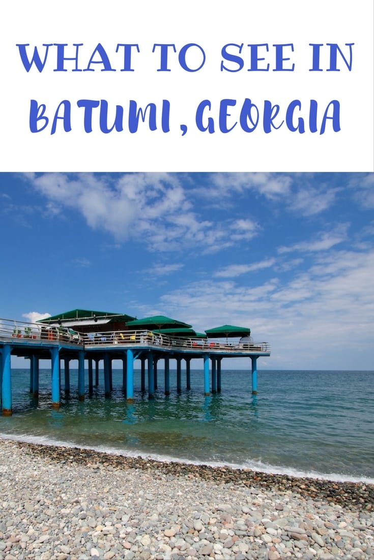 What to do in Batumi on Georgia's Black Sea Coast when travelling the Caucasus region.