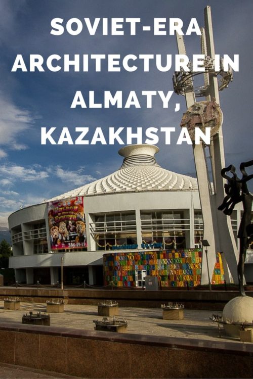 Soviet-era architecture in Almaty, Kazakhstan