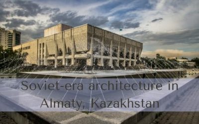 Soviet-era architecture in Almaty, Kazakhstan