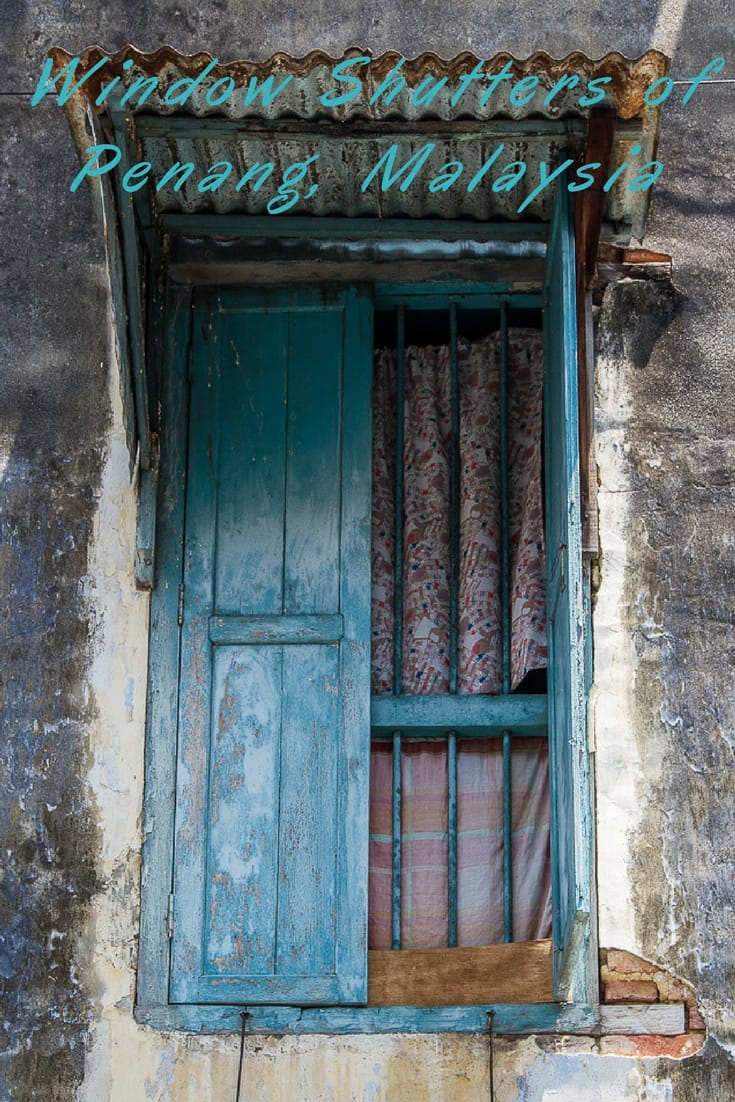 Window shutters in George Town, Penang in Malaysia #SEAsia #windows #windowsoftheworld