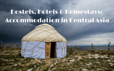 Recommended Hotels and Homestays in Central Asia