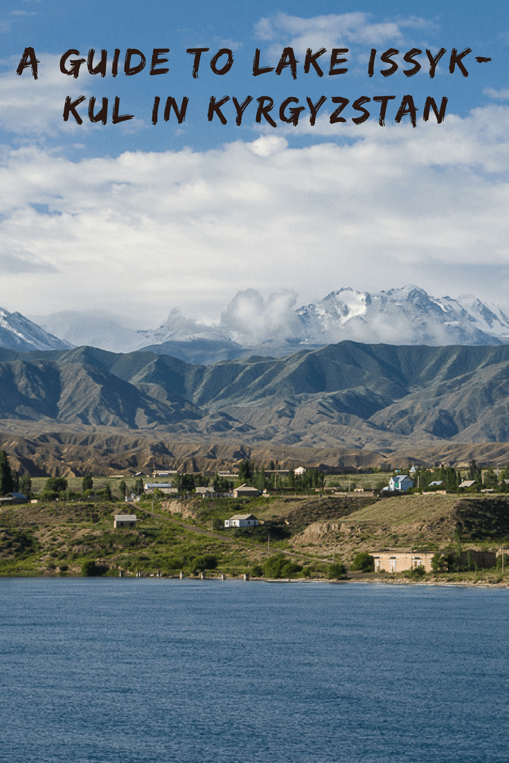 What to do around Lake Issyk-Kul in #Kyrgyzstan #travel #CentralAsia #IssykKul #adventuretravel #alternativetravel #offthebeatenpath