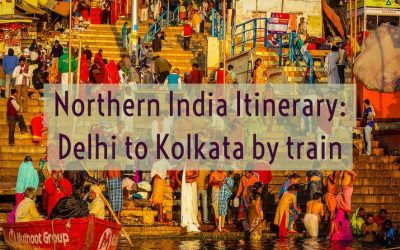 Northern India Itinerary: Delhi to Kolkata by train