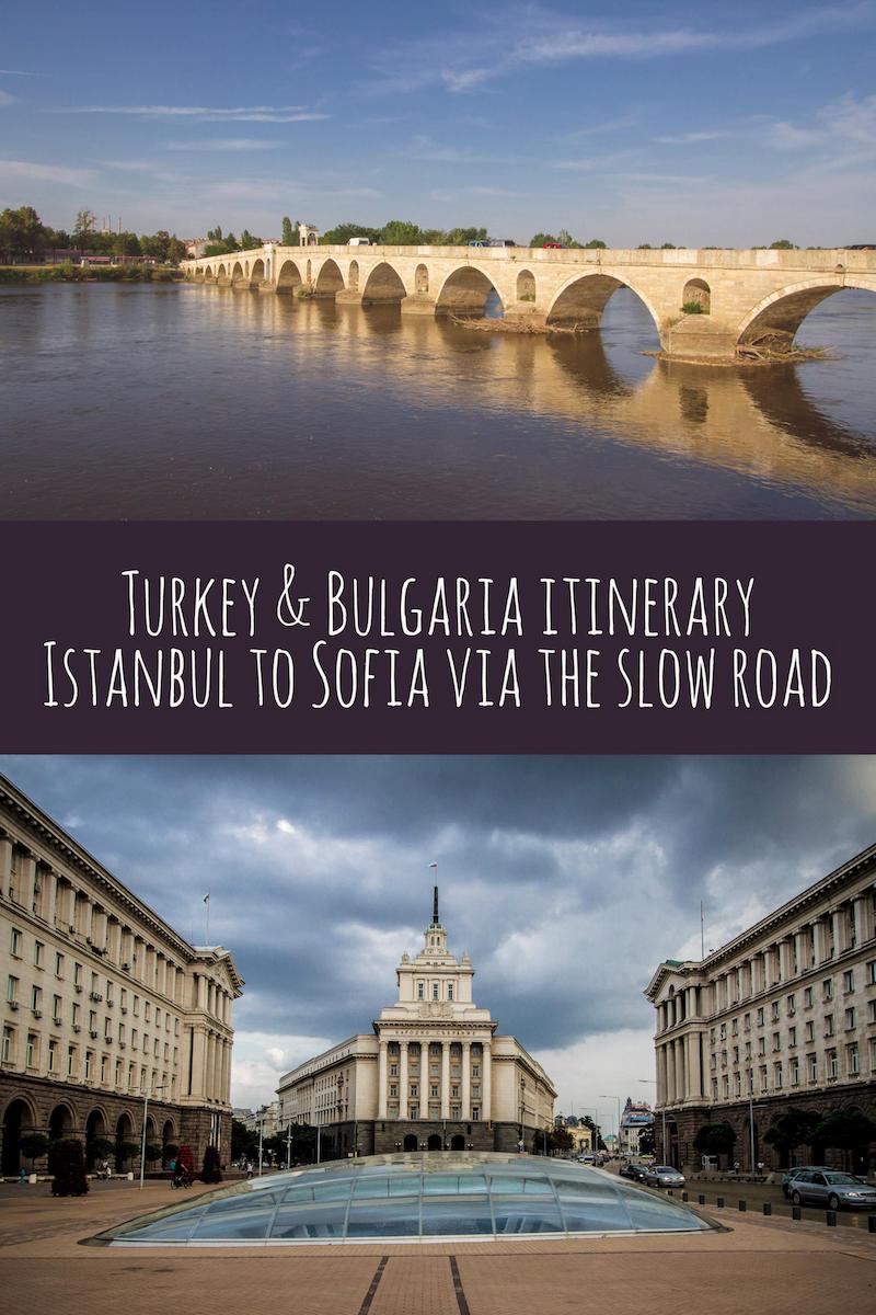 Suggested Itinerary: Istanbul to Sofia via the Long Route