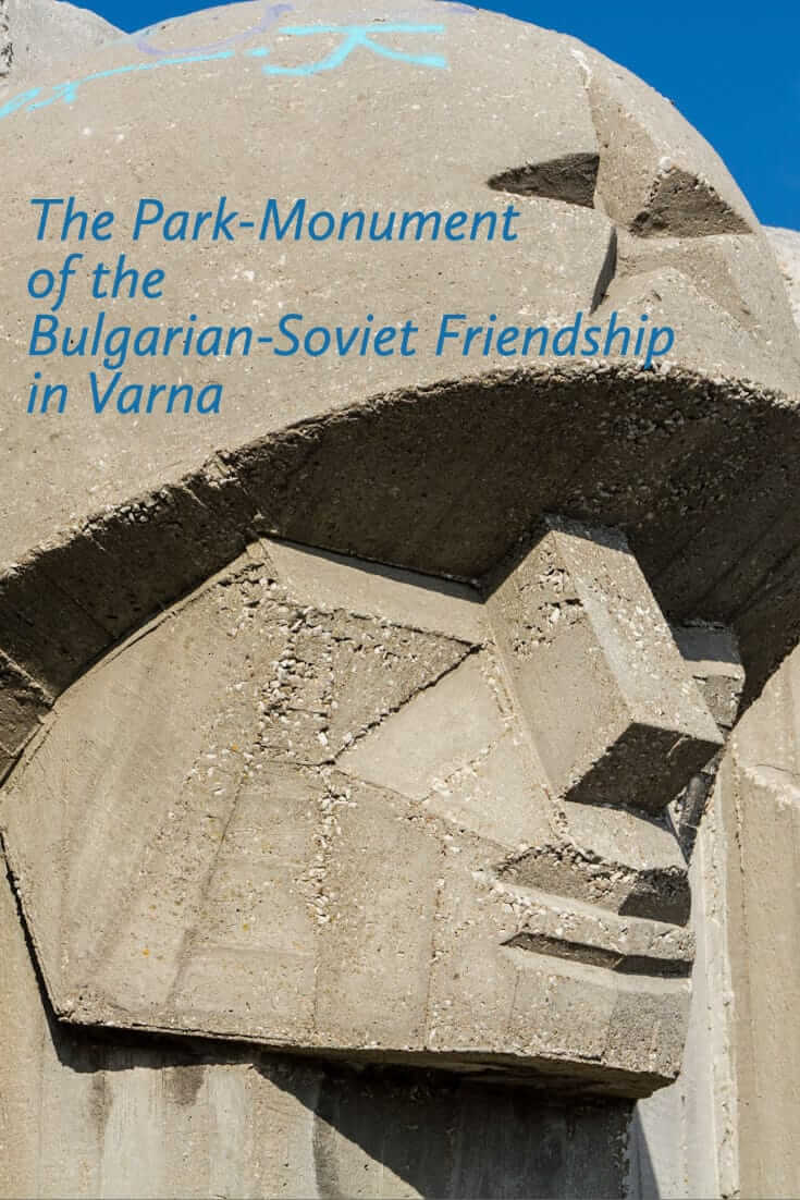 The Park-Monument of the Bulgarian-Soviet Friendship in Varna, Bulgaria #socialistera #travel