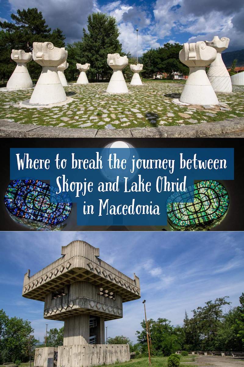 Where to break the journey between Skopje and Lake Ohrid in Macedonia