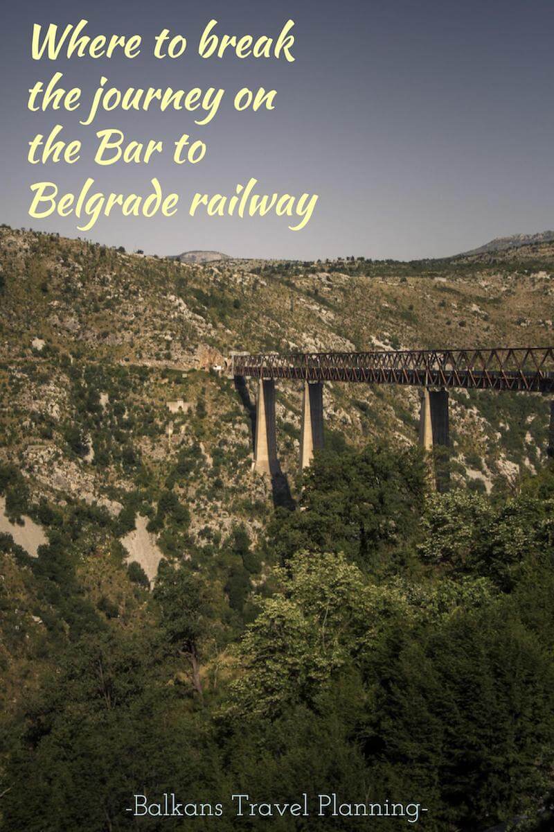 Where to break the journey on the Bar to Belgrade train - A Balkans travel guide #traveltips #Europe #Balkanstravel #rail #traintravel #independenttravel