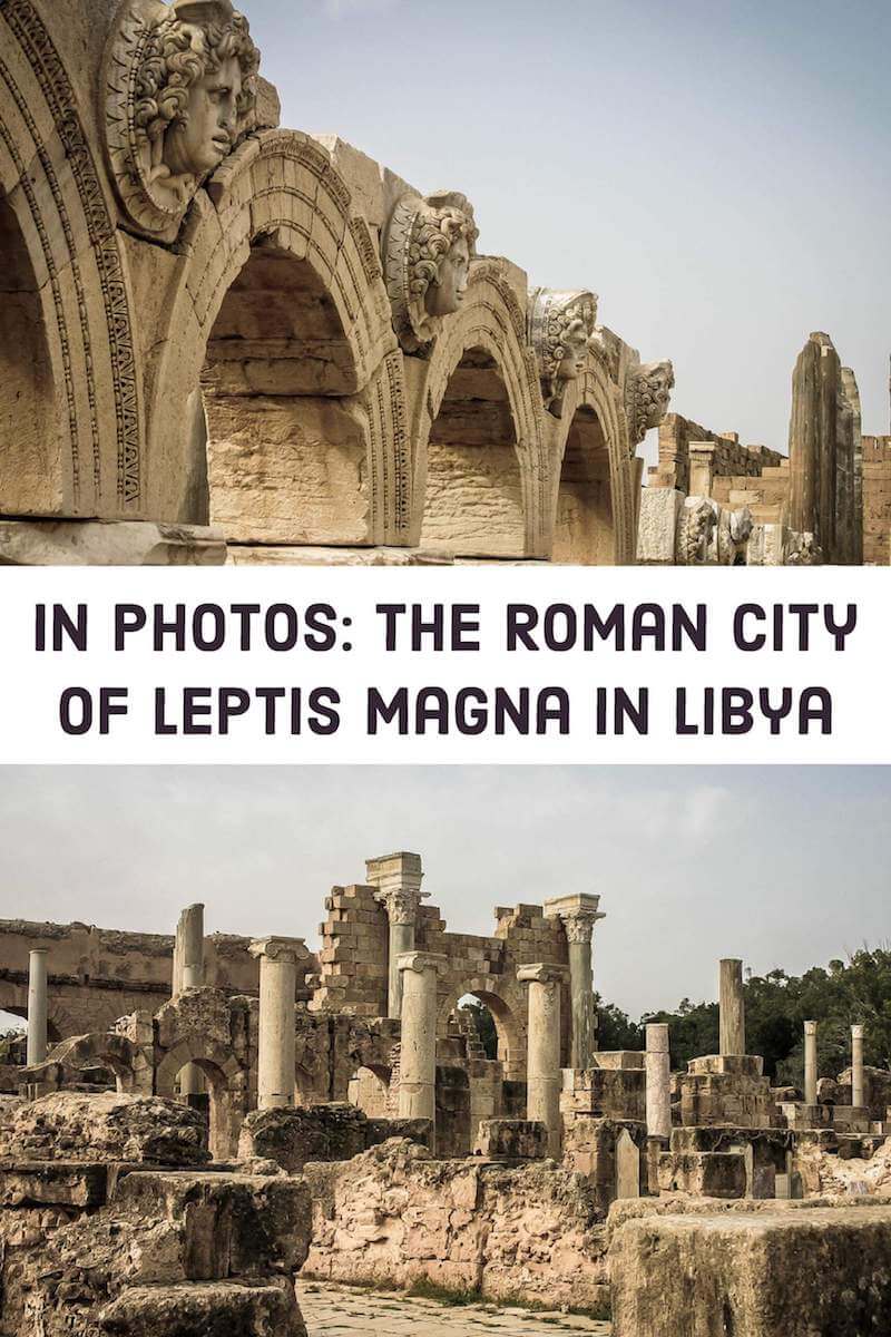 Photographs of the Roman City of Leptis Magna in Libya