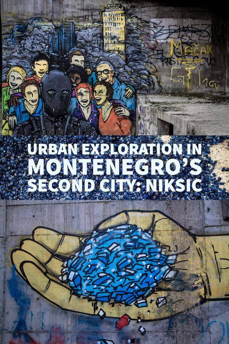 Urban exploration in Montenegro’s second city - Niksic