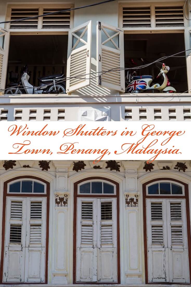 Window Shutters Galore in George Town, Penang, Malaysia