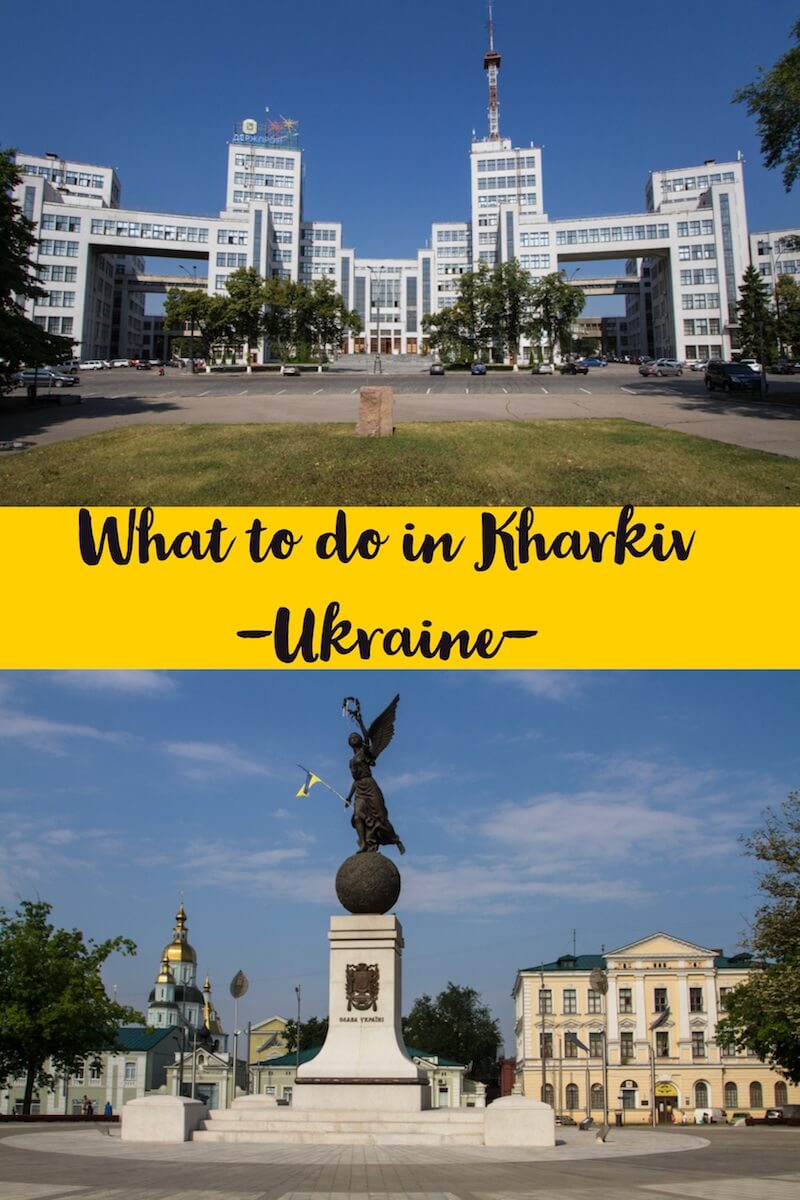 What to do in Kharkiv. A guide for independent travellers to eastern Ukraine. #travel #traveltips #easterneurope #offthebeatenpath