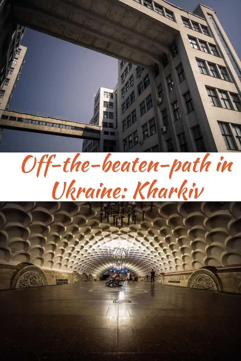 What to do in Kharkiv. A guide for independent travellers to eastern Ukraine. #travel #traveltips #easterneurope #offthebeatenpath