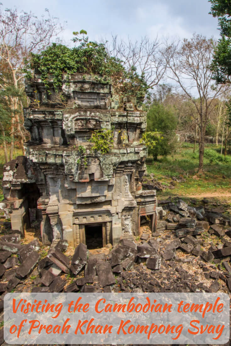 Travel Off the Beaten Path in Cambodia: Visiting the Angkorian temple of Preah Khan Kompong Svay