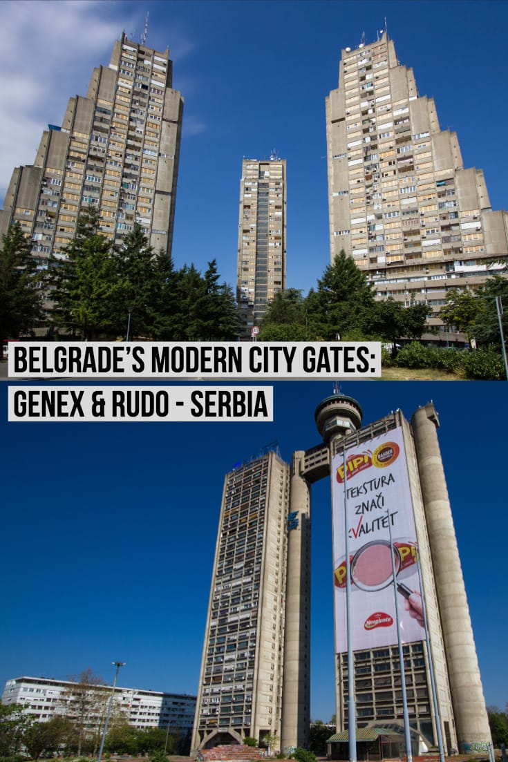 Belgrade’s Modern City Gates - Genex and Rudo - Serbia Travel