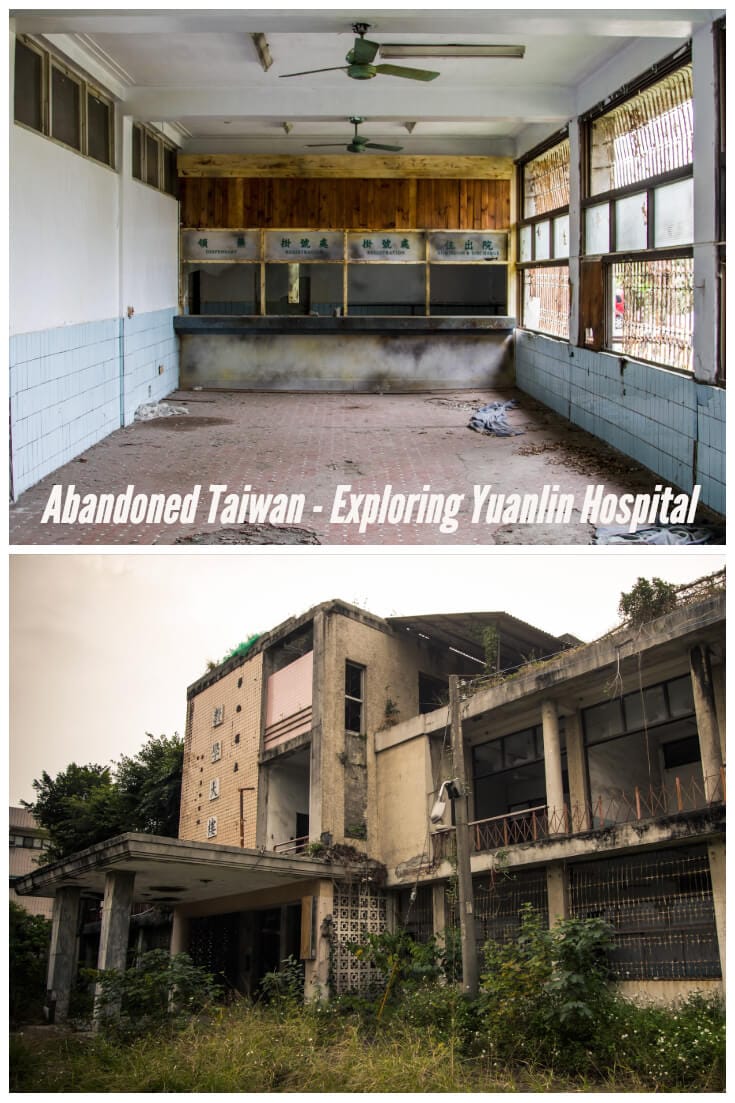 Abandoned Taiwan - Exploring Yuanlin Hospital
