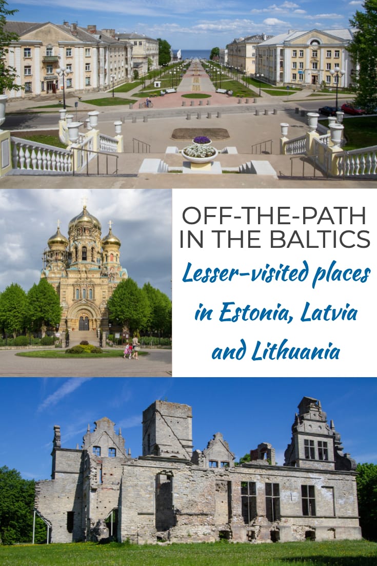 Lesser-visited places in the Baltic States #Estonia #Latvia #Lithuania #Baltics #travel #offthepath #alternativesights #Europe #alternativetravel