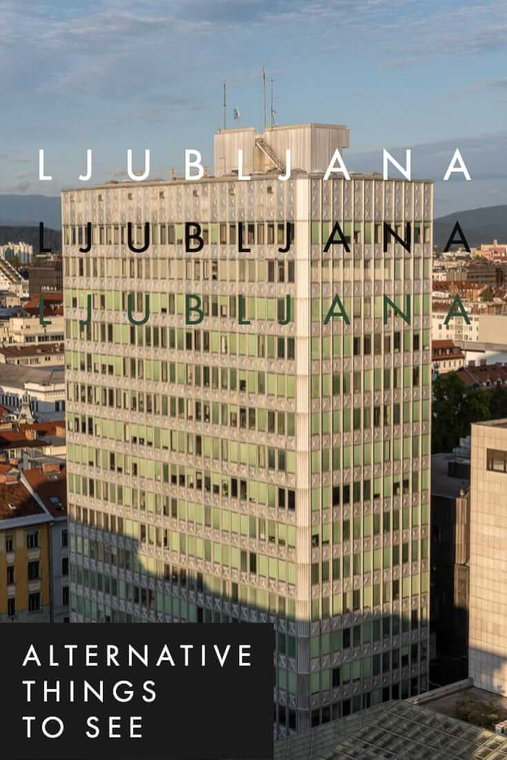 Alternative things to do in Ljubljana #Slovenia #Europe #alternativetravel #offthebeatenpath