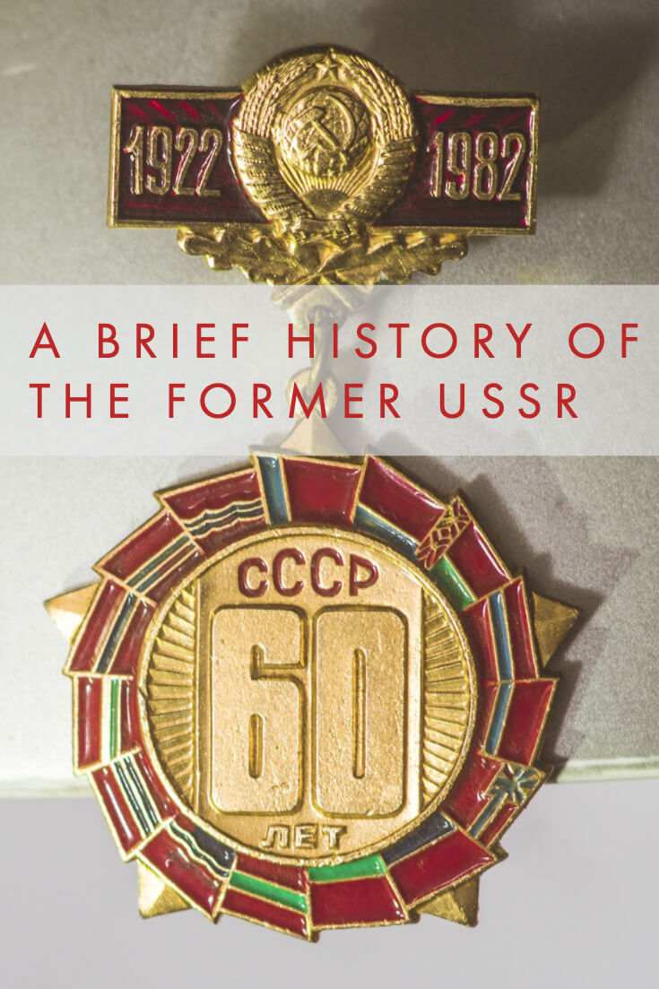 A brief History of the Soviet Union from 1917 to 1991 #history #politics #culture #formerUSSR #SovietUnion #travel