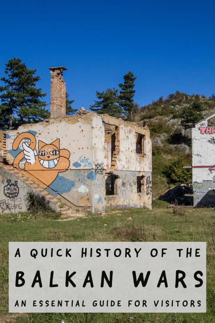 A Short History of the Balkan Wars from 1991 to 1999. An easy guide for travellers to the Balkans #travel #europe #culture #formerYugoslavia
