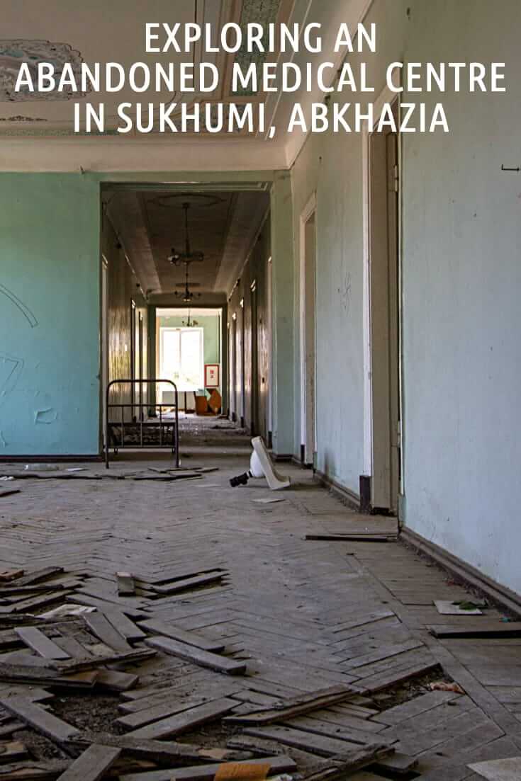 Exploring an abandoned former Medical Centre in Sukhumi, Abkhazia #travel #offthebeatenpath #URBEX #abandoned