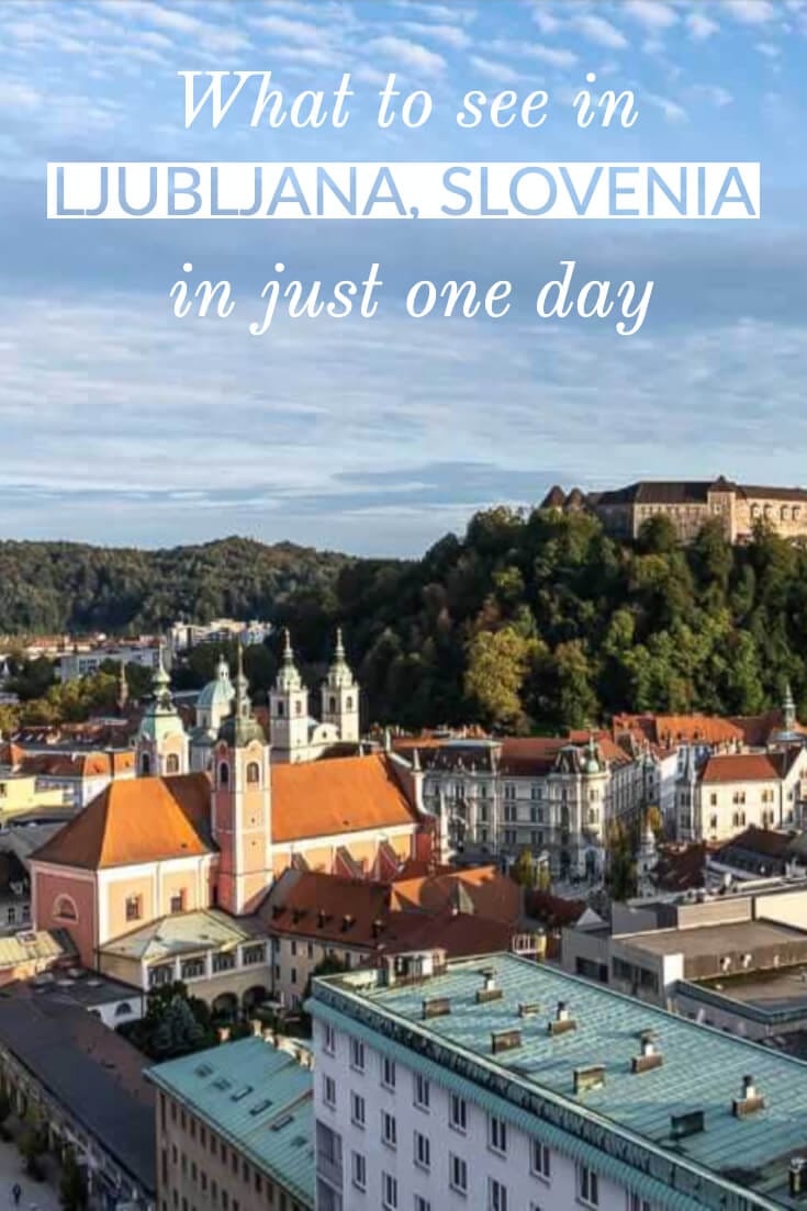 24 hours in Ljubljana - What to do in one day in Ljubljana, Slovenia #travel #europe #traveltips #itinerary