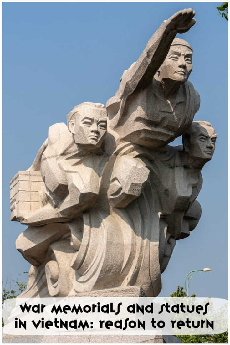 War Memorials and Statues in Vietnam - A reason to return #monuments #sculptures #travel #SEAsia #Indochina
