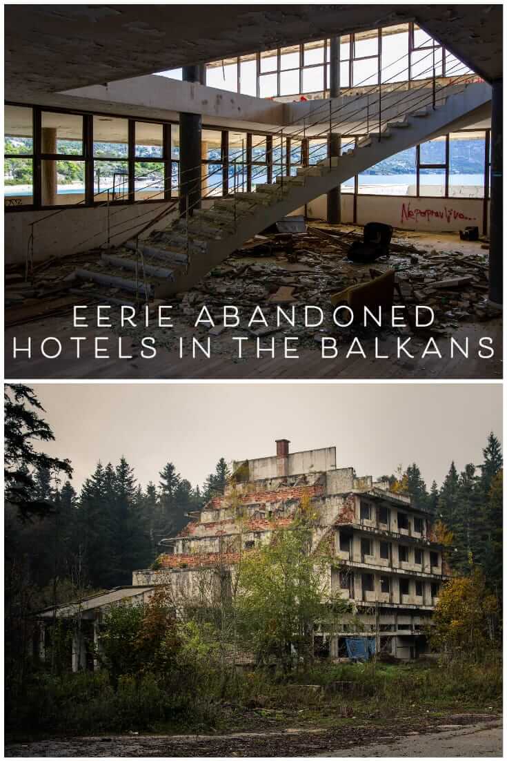 Eerie photos of abandoned hotels in the Balkans #travel #alternative #abandonedplaces