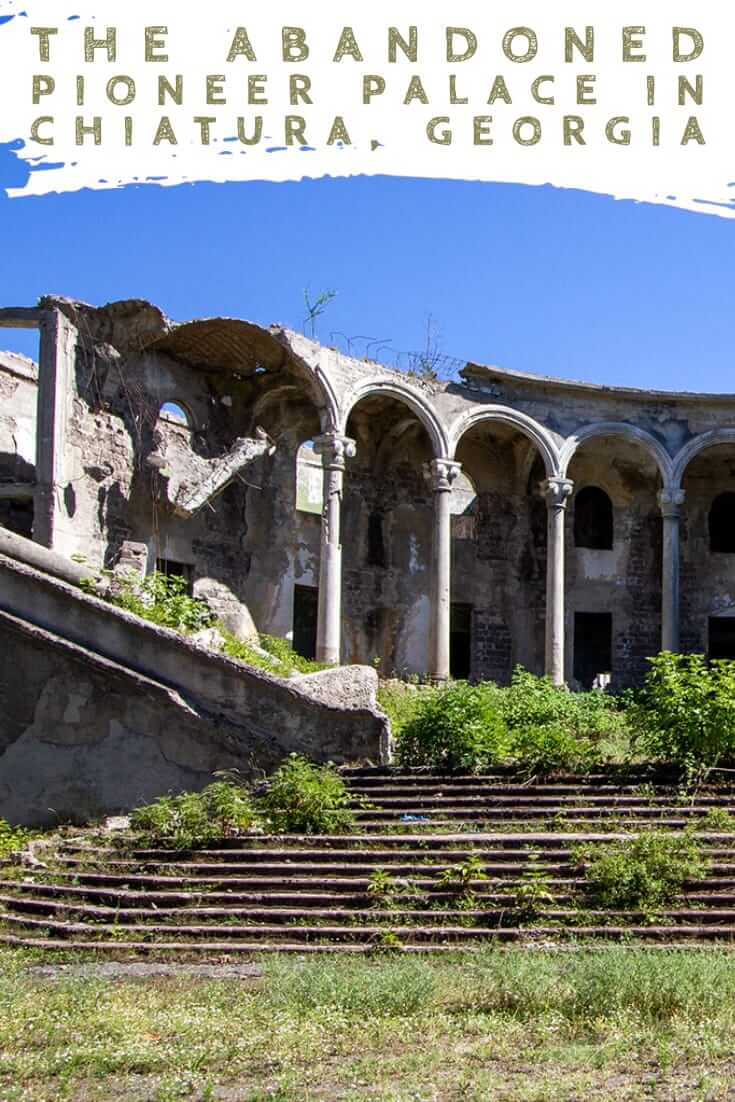 The abandoned former Pioneer Palace in Chiatura, Georgia. The story behind and photos of the abandoned palace for young pioneers in Chiatura #travel #caucasus #abandonedplaces #URBEX #formerUSSR