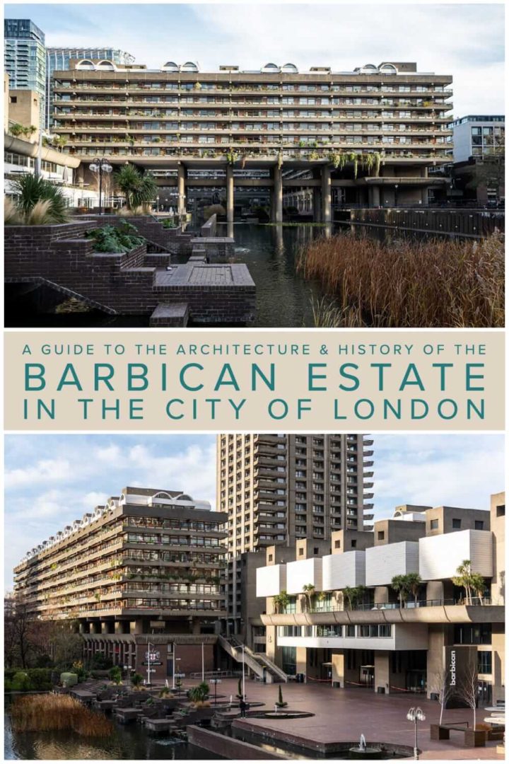 Architecture and history of the Barbican Estate and surrounds in the City of London including the Barbican Centre and Golden Lion Estate #Brutalism #modernism #UK #England