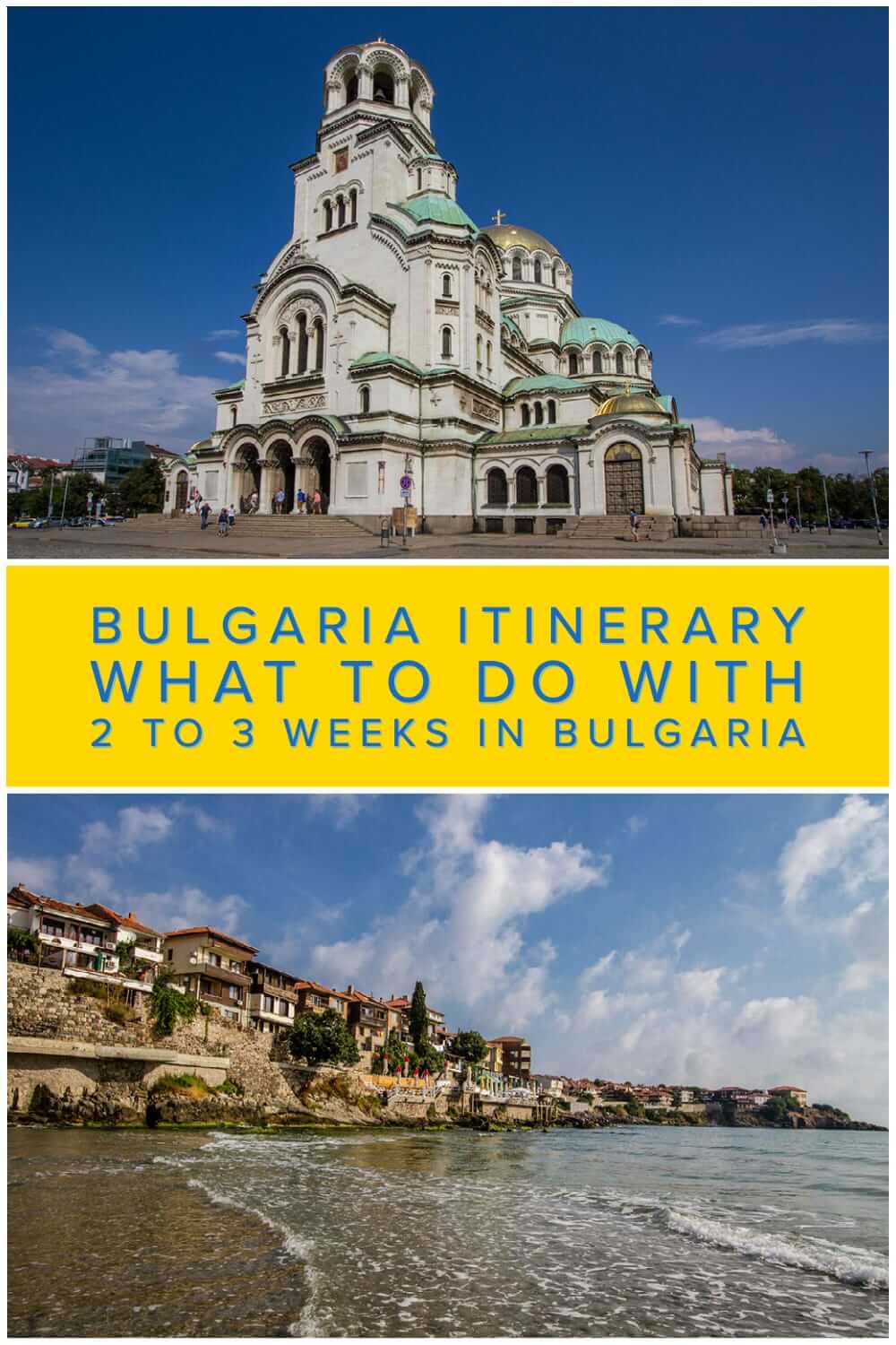 Comprehensive Bulgaria itinerary for backpackers and independent travellers to Bulgaria. What to see in Bulgaria in a 2 to 3 weeks #travel #backpacking #travelplanning #Balkans